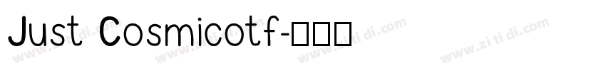 Just Cosmicotf字体转换